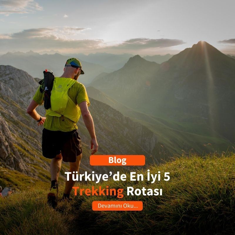 Türkiye’de En İyi 5 Trekking Rotası